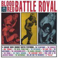 Various Artists : Blood Red Battle Royal