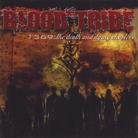Blood Tribe : 1369: The Death and Dying Chapters