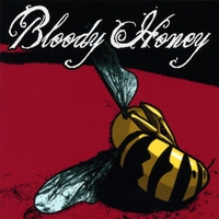 Bloody Honey : Bloody Honey