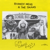 BLOODY MESS & THE SKABS: 6th Grade Field Trip