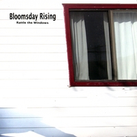 Bloomsday Rising : Rattle the Windows