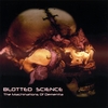 BLOTTED SCIENCE: The Machinations Of Dementia