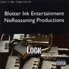 BLOTTER INK ENTERTAINMENT/NOREASONING PRODUCTIONS: The Lock & Key Compilation - Lock