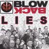 BLOWBACK: Lies
