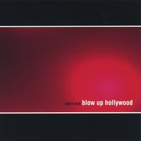 blow up hollywood : stars end