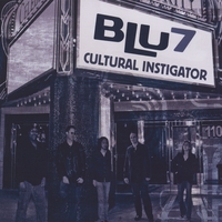 Blu7 : Cultural Instigator