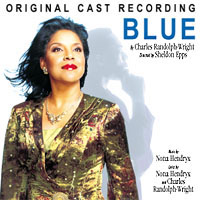 BLUE - ORIGINAL CAST RECORDING FEATURING MICHAEL MCELROY: Produced by Nona Hendryx