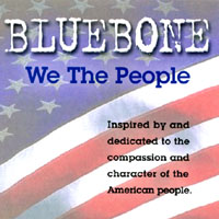 BLUEBONE: We The People