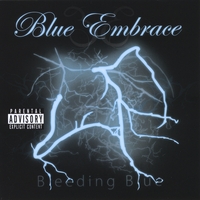 Blue Embrace : Bleeding Blue