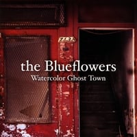THE BLUEFLOWERS: Watercolor Ghost Town