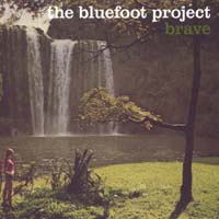 THE BLUEFOOT PROJECT: Brave