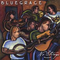 BLUEGRACE: No Strings