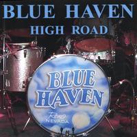 BLUE HAVEN: High Road
