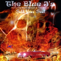 Blue J's : Sold Your Soul