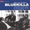 BLUEKILLA: Ska Is Our Business