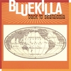 BLUEKILLA: Back To Skatalonia