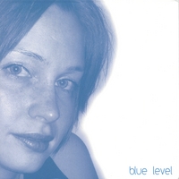 BLUE LEVEL WITH TRACE MARIE: blue level
