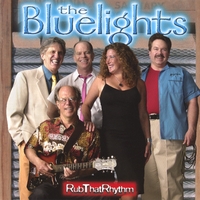 THE BLUELIGHTS: Rub That Rhythm