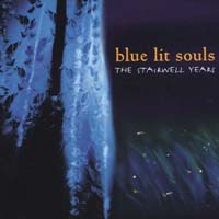 Blue Lit Souls : The Stairwell Years