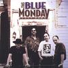 THE BLUE MONDAY BLUES BAND: Blue Monday