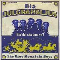 The Blue Mountain Boys : Blå Julgransljus