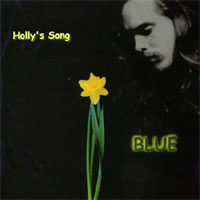 Blue : Holly's Song