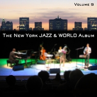BlueMusicGroup.com : The New York Jazz & World Album, Vol. 9