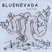 BLUENEVADA: Narly Trees
