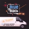 BLUE ON BLACK: In Transit