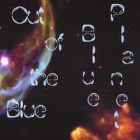Blue Planet : Out of the Blue