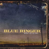 Blue Ringer : West Texas Sky
