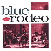 Blue Rodeo : Diamond Mine