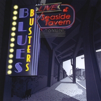 THE BLUES BUSTERS: Live At Seaside Tavern