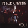 THE BLUES CRUSADERS: Vol. 1