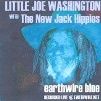 LITTLE JOE WASHINGTON WITH THE NEW JACK HIPPIES: Earthwire Blue