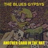 THE BLUES GYPSYS: Another Card In The Hat