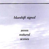 BLUESHIFT SIGNAL: Seven Natural Scenes