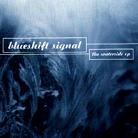 Blueshift Signal : The Waterside EP