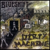 BLUESHIFT: Dirty Machine