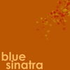 BLUE SINATRA: Digital Release 3/08