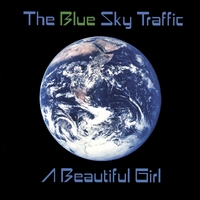 THE BLUE SKY TRAFFIC: A Beatiful Girl