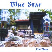 BLUE STAR: Zen Blues