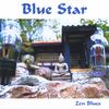 BLUE STAR: Zen Blues