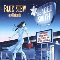 BLUE STEW: Headed South