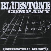 Bluestone Company : Supernatural Delight