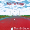 BLUESVILLE STATION: Ridin' The Warrego