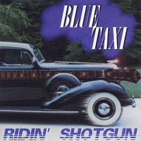 BLUE TAXI: Ridin' Shotgun
