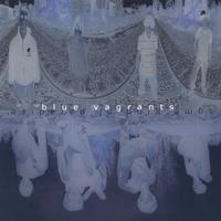 The Blue Vagrants : Some Kind of Paradise