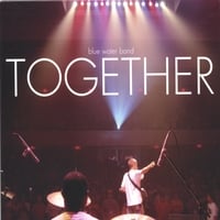 Blue Water Band : Together