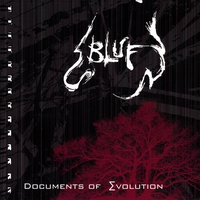 BLUF: Documents Of Evolution